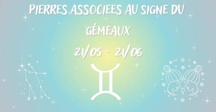 Pierres Naturelles pour le Signe du Gémeaux