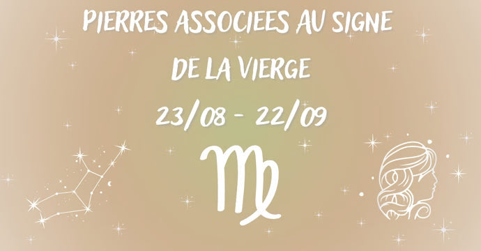 Pierres Naturelles pour le Signe Astrologique de la Vierge